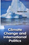 9788178356419: Climate Change and International Politics