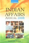 Stock image for Indian Affairs Annual 2008 (Chronology Of Events{18-06-2007 To 30-08-2007}), Vol. 3Rd for sale by dsmbooks