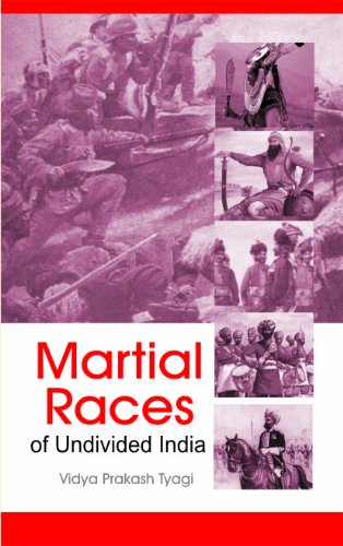 Stock image for Martial Races of Undivided India for sale by Books Puddle
