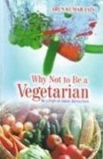 9788178358482: Why Not to be a Vegetarian