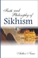 Beispielbild fr Faith And Philosophy of Sikhism zum Verkauf von medimops