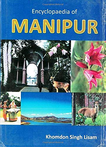 Stock image for Encyclopaedia Of Manipur, Vol. 1 for sale by dsmbooks