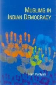 Imagen de archivo de Muslims in Indian Democracy a la venta por Books Puddle