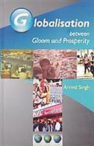 9788178359595: Globalisation Between Gloom And Prosperity