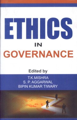 9788178440910: Ethics In Governance [Hardcover] Dr. T.K. Mishra & other