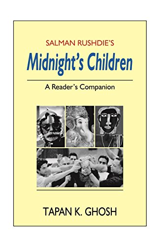 Salman Rushdie's " Midnight Children ": A Readers Companion (9788178510101) by Ghosh, T.K.