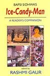 9788178510118: Ice-Candy-Man: A Reader`s Companion
