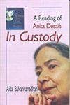 Stock image for A Reading of Anita Desai-in Custody for sale by Books Puddle