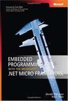 9788178531212: Embedded Programming with the Microsoft .NET Micro Framework