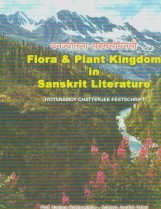 9788178540276: Vanajyotsna-Sahasra-Saumanasi: Flora & Plant Kingdom in Sanscrit Literature: Jyotsnamoy Chatterjee Festchrift