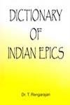 Dictionary of Indian Epics