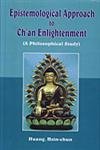 Imagen de archivo de Epistemological Approach to Chan Enlightenment a la venta por Books in my Basket