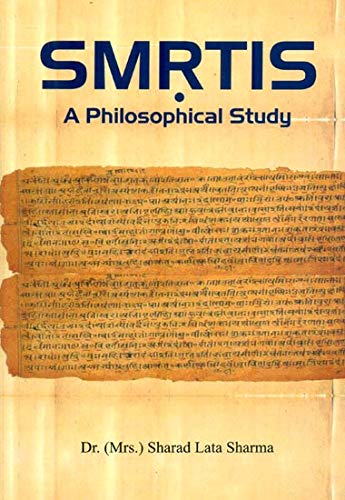 SMRTIS: A Philosophical Study (9788178542379) by S. Sharma
