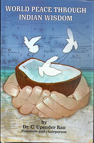 Imagen de archivo de World Peace through Indian Wisdom a la venta por Books in my Basket