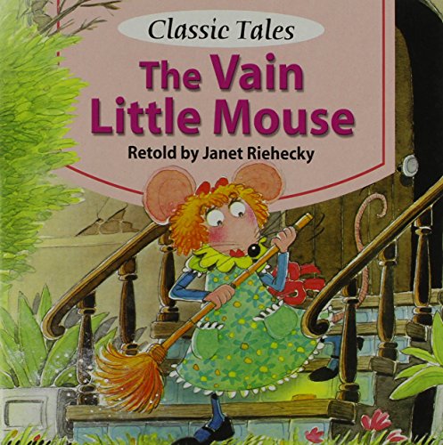 Stock image for The Vain Little Mouse for sale by AwesomeBooks