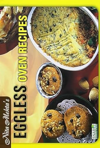 Stock image for Eggless Oven Recipes [Jan 01, 2002] Mehta, Nita for sale by Books Unplugged