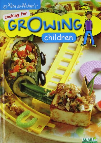 9788178691138: Cooking for Growing Children