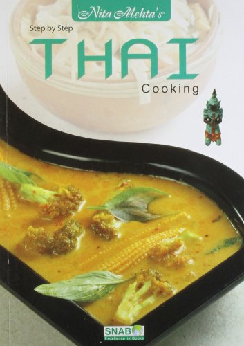 Imagen de archivo de Step By Step Thai Cooking a la venta por ThriftBooks-Atlanta