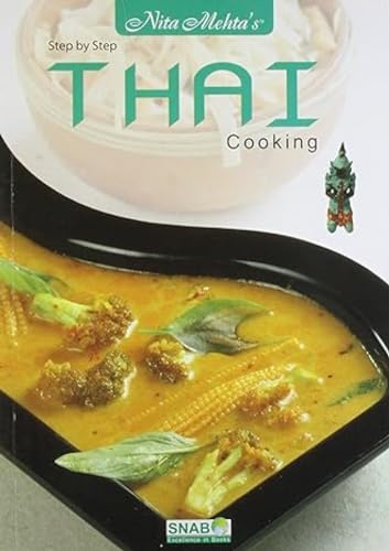 9788178691251: Step By Step Thai Cooking