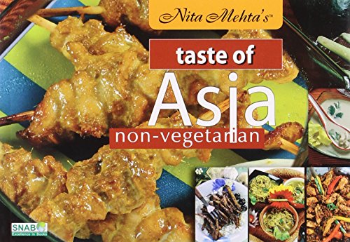9788178692944: Taste of Asia - Non Veg [Paperback] [Jan 01, 2012] Nita Mehta [Paperback] [Jan 01, 2017] Nita Mehta