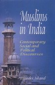 Imagen de archivo de Muslims in India : Contemporary Social and Political Discourses a la venta por Vedams eBooks (P) Ltd