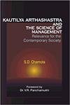 9788178711263: Kautilya Arthshastra and the Science of Management: Relevance for the Contemporary Society