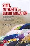 Stock image for State, Authority, and Decentralization for sale by Majestic Books