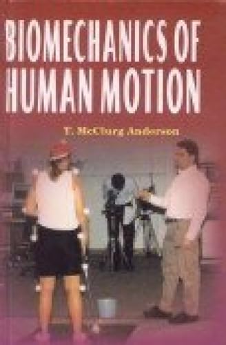 Stock image for Biomechanics of Human Motion for sale by Vedams eBooks (P) Ltd