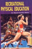 Stock image for Recreational Physical Education for sale by Vedams eBooks (P) Ltd