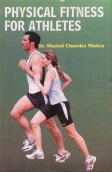 9788178792354: Physical Fitness for Athletes