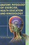 Stock image for Anatomy, Physiology Of Exercise for sale by GreatBookPrices