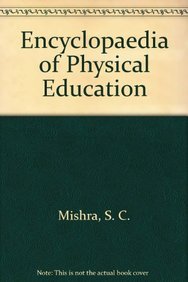 Beispielbild fr Encyclopaedia of Physical Education zum Verkauf von Mispah books