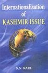 Stock image for Internationalisation of Kashmir Issue for sale by Books Puddle