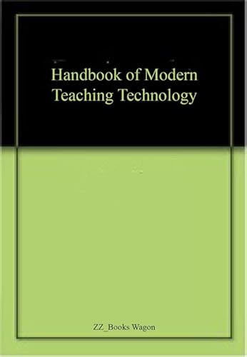 Beispielbild fr Handbook of Modern Teaching Technology zum Verkauf von Books Puddle