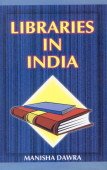 Stock image for Libraries in India for sale by Books Puddle