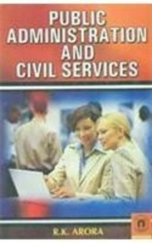 9788178802411: Public Administration and the Civil Service