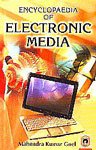 Stock image for Encyclopaedia of Electronic Media for sale by Majestic Books