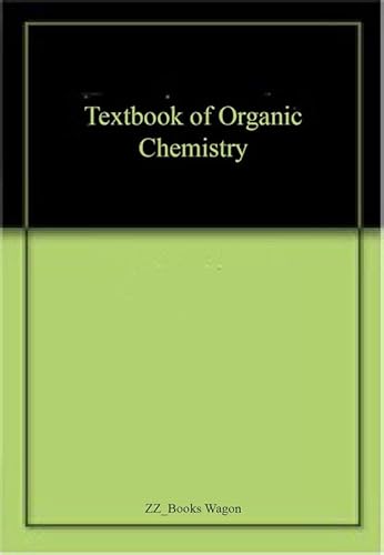 Stock image for Textbook of Organic Chemistry for sale by dsmbooks