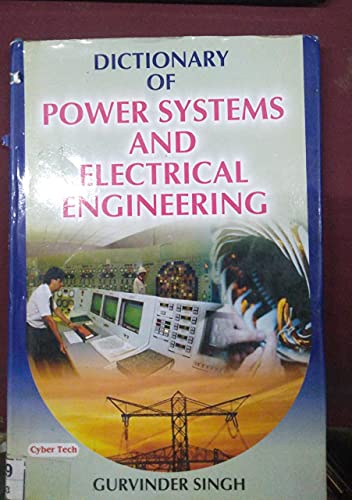 Stock image for Dictionary of Power Systems and Electrical Engineering for sale by Biblios