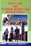 Stock image for Travelling and Tourism Marketing Management for sale by dsmbooks