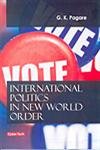Beispielbild fr International Politics in New World Order zum Verkauf von dsmbooks