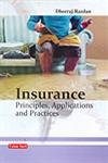 9788178844619: Insurence Principles,Applications & Practice