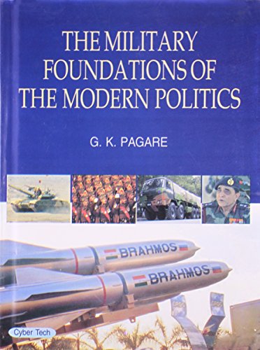 Beispielbild fr Military Foundations of the Modern Politics zum Verkauf von dsmbooks