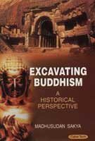9788178847344: Excavating Buddhism: A Histtorical Perspective