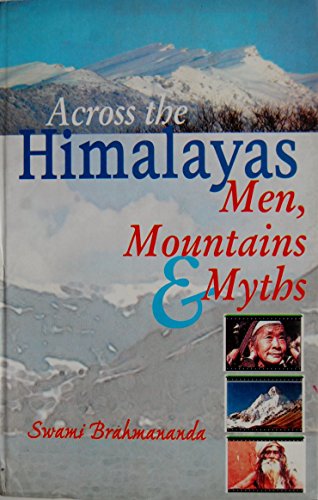 9788178880907: Across the Himalayas: Men, mountains and myths