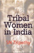 Beispielbild fr Tribal Women in India zum Verkauf von Books Puddle
