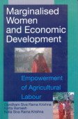 9788178882819: Marginalised Women and Economic Development ; Empowerment of Agricultural Labour