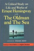 Beispielbild fr A Critical Study Of Life And Works Of Ernest Hemingway With The Oldman And Th. zum Verkauf von Buchhandlung-Antiquariat Sawhney