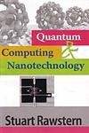 Quantum Computing and Nanotechnology, 2 Vols