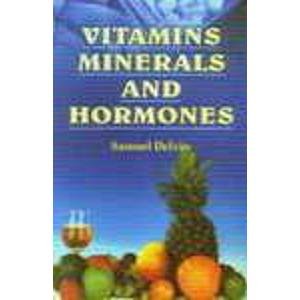 Stock image for Vitamins, Minerals and Hormones for sale by Books Puddle